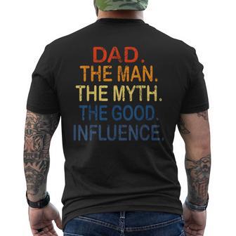 Vintage Fun Dad Man Myth Good Influence Father's Day Men's T-shirt Back Print - Monsterry