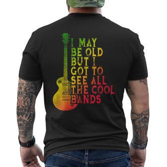 Vintage I May Be Old But I Got To See All The Cool Bands Men's T-shirt Back Print - Monsterry