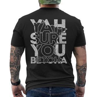 Vintage Minnesota Yah Sure You Betcha Native Slang Men's T-shirt Back Print - Monsterry DE