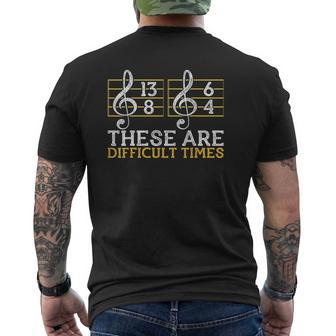 Vintage Music Musician These Are Difficult Times Mens Back Print T-shirt - Thegiftio UK