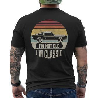 Vintage Not Old But Classic I'm Not Old I'm Classic Car Men's T-shirt Back Print - Thegiftio UK