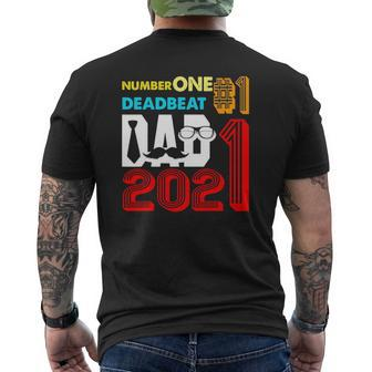 Vintage Number One Deadbeat Dad 2021 Happy Father's Day Mens Back Print T-shirt | Mazezy