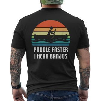 Vintage Paddle Faster I Hear Banjos Camping Rafting Kayak Men's T-shirt Back Print - Monsterry