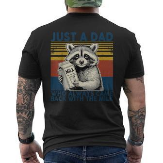Vintage Racoon Just A Dad Who Always Came Back With The Milk Men's T-shirt Back Print - Monsterry