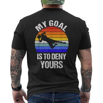 Vintage Retro My Goal Is To Deny Yours Soccer Goalie Mens Back Print T-shirt - Thegiftio