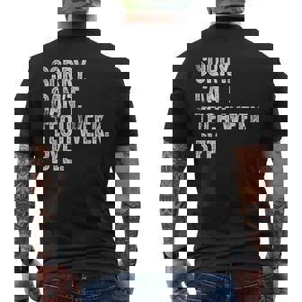 Vintage Sorry Can't Tech Week Bye Theatre Rehearsal Men's T-shirt Back Print | Mazezy
