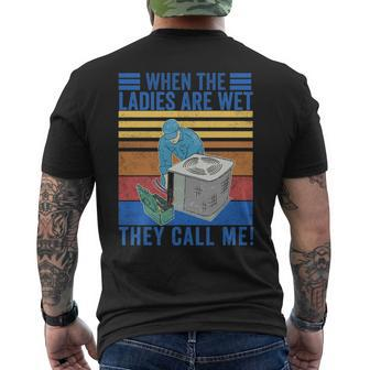 Vintage When The Ladies Get Hot They Call Me Hvac Technician Men's T-shirt Back Print | Mazezy UK
