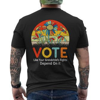 Vote Like Your Grandchild's Rights Depend On It Men's T-shirt Back Print - Seseable