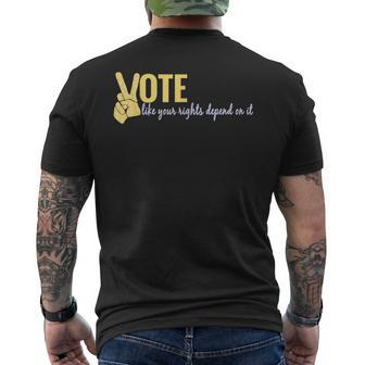 Vote Like Your Rights Depend On It Men's T-shirt Back Print - Monsterry DE