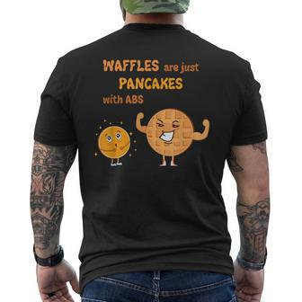 Waffles Are Just Pancakes With Abs Breakfast T Men's T-shirt Back Print - Monsterry