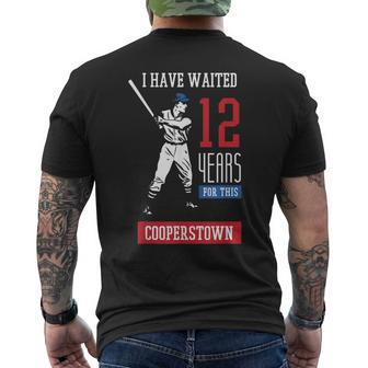 I Have Waited 12 Years Baseball Sports Cooperstown Men's T-shirt Back Print - Monsterry CA