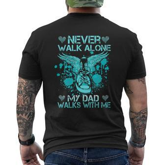 Never Walk Alone My Dad Walks With Me Mens Back Print T-shirt - Thegiftio UK