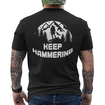 Wandererer & Bergsteiger Motivations Keep Hammering Men's T-shirt Back Print - Monsterry CA
