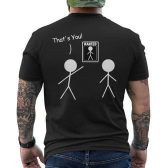 Wanted Sign That's You Stick Figure Stickman Printed Men's T-shirt Back Print - Monsterry UK