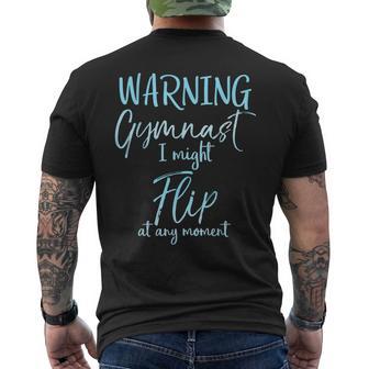 Warning Gymnast I Might Flip At Any Moment Men's T-shirt Back Print - Monsterry