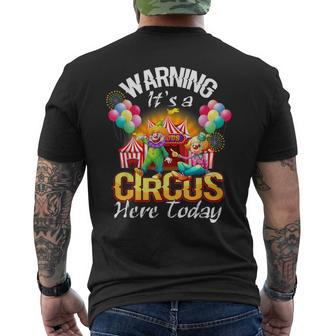 Warning It's A Circus Here Today Carnival Birthday Party Men's T-shirt Back Print - Monsterry AU