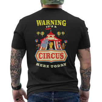 Warning It's A Circus Here Today Carnival Birthday Party Men's T-shirt Back Print | Seseable UK
