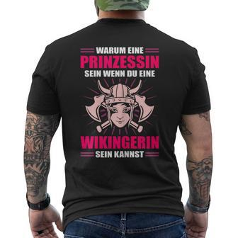 Warum Ein Prinzessin Wenn Du Ein Vikingerin Sein Kannst T-Shirt mit Rückendruck - Seseable