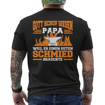 Weapon Schmied Papa Schmiedekunst Forging Hammer T-Shirt mit Rückendruck - Geschenkecke