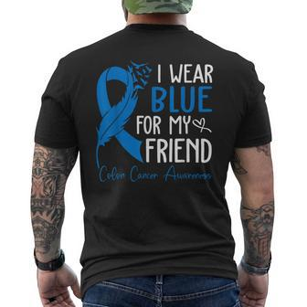 I Wear Blue For My Friend Warrior Colon Cancer Awareness Men's T-shirt Back Print | Mazezy