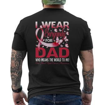 I Wear Burgundy For My Dad Oral Head Neck Cancer Mens Back Print T-shirt | Mazezy