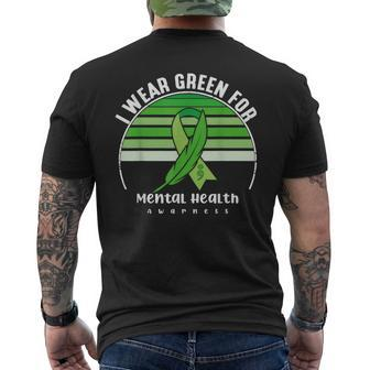 I Wear Green Mental Health Awareness Month Mental Health Men's T-shirt Back Print - Seseable