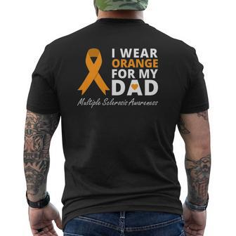I Wear Orange For My Dad Ms Awareness Ribbon Warrior Mens Back Print T-shirt | Mazezy