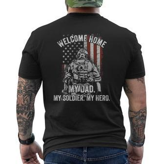 Welcome Home My Dad Deployed Military Deployment Themed Mens Back Print T-shirt | Mazezy