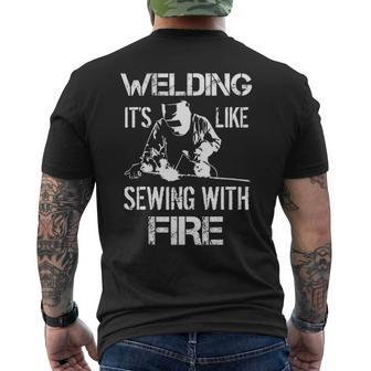 Welding It's Like Sewing With Fire Welder Husband Men's T-shirt Back Print | Mazezy