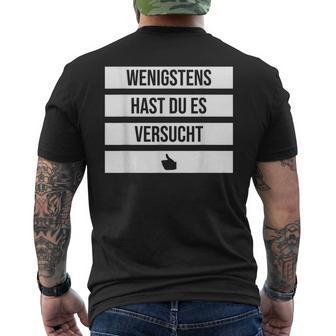 Wenigstens Hast Du Es Versucht Thumb Comfort Prize Loser T-Shirt mit Rückendruck - Seseable