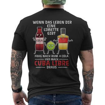 Wenn Das Leben Dir Eine Limette Gibt Frag Nach Cuba Libre S T-Shirt mit Rückendruck - Seseable