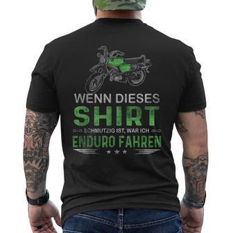 Wenn Dieser Schmutzig Ist Moped Enduro T-Shirt mit Rückendruck - Geschenkecke