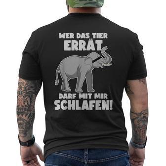 Wer Das Tiererrat Darf Mit Mir Schlafen Slogan T-Shirt mit Rückendruck - Seseable