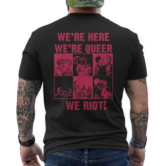 We're Here We're Queer We Riot Men's T-shirt Back Print - Monsterry