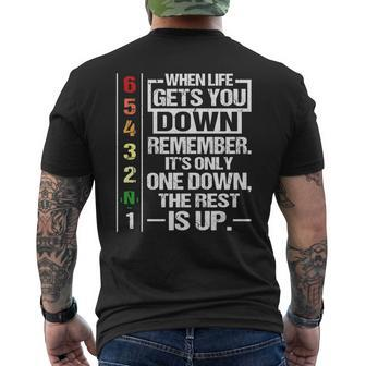 When Life Gets You Down Remember It's Only One Down The Rest Is Up Mens Back Print T-shirt - Thegiftio UK