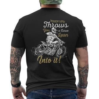 When Life Throws You A Curve Lean Into It Biker Motorcycle Men's T-shirt Back Print - Monsterry AU