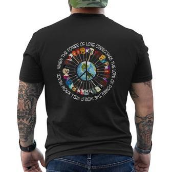 When The Power Of Love Overcomes The Love Of Power Mens Back Print T-shirt - Thegiftio UK