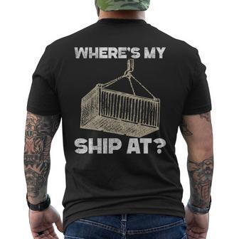 Where's My Ship At Longshore Cranes Containers Men's T-shirt Back Print - Monsterry CA