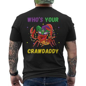Whos Your Crawdaddy Crawfish Carnival Beads Mardi Gras Men's T-shirt Back Print - Seseable
