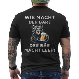 Wie Macht Der Bär Der Bär Macht Leer T-Shirt mit Rückendruck - Geschenkecke