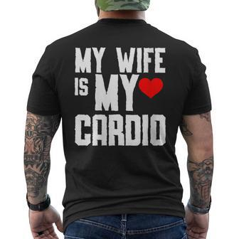 My Wife Is My Cardio Gym Father's Day And Mother Men's T-shirt Back Print - Thegiftio UK