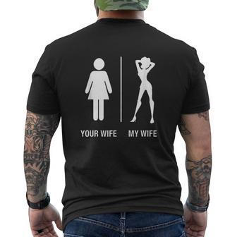 Your Wife My Wife Mens Back Print T-shirt - Thegiftio