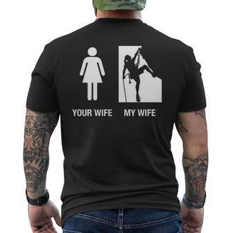 Your Wife My Wife Rock Climbing Men's T-shirt Back Print | Mazezy