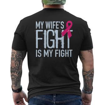 My Wife's Fight Is My Fight Breast Cancer Support Men's T-shirt Back Print - Monsterry