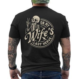 On My Wife's Last Nerve Skeleton Men's T-shirt Back Print - Seseable