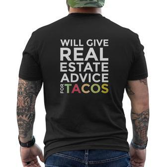 Will Give Real Estate Advice For Tacos Agent Realtor Mens Back Print T-shirt - Thegiftio UK