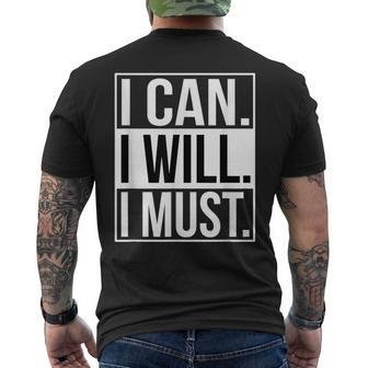 I Can I Will I Must Motivational Men's T-shirt Back Print - Monsterry UK