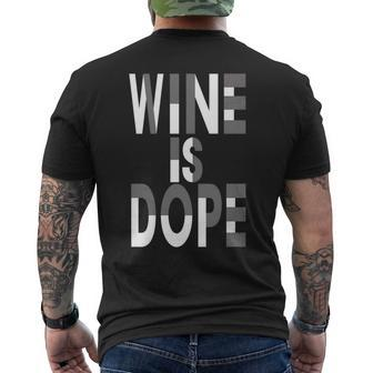 The Wine Is Always Dope At The Wine Fest Mens Back Print T-shirt - Thegiftio UK