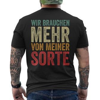 Wir Brauchen Mehron Meiner Sorte Slogan T-Shirt mit Rückendruck - Geschenkecke