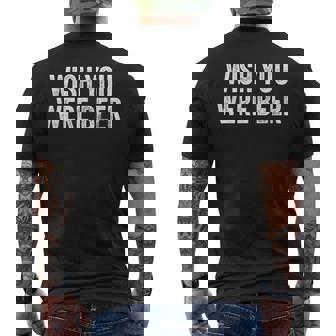 Wish You Were Beer Vintage Craft Beer Home Brewing Brewery Men's T-shirt Back Print | Seseable CA